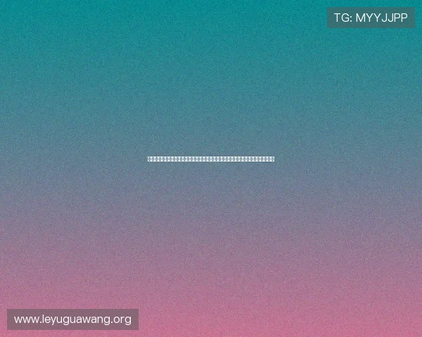 乐鱼入口官网全面介绍游戏大厅、优惠活动及客服支持，打造一站式娱乐体验平台